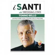 Santi del messalino Tonino Bello Un pastore con l'odore delle pecore